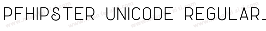 PFHipster Unicode Regular字体转换